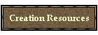 Creation Resources