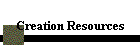 Creation Resources