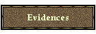 Evidences